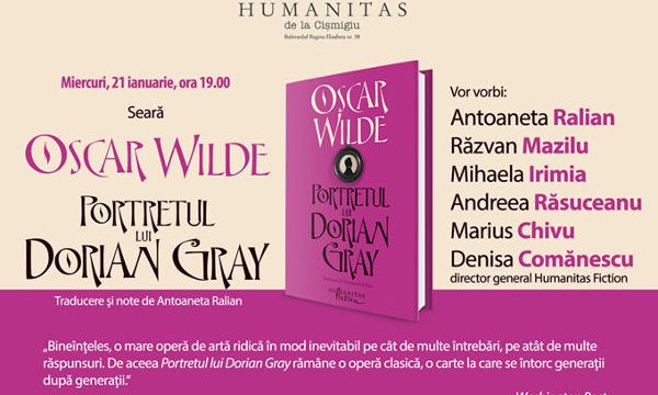 “Portretul lui Dorian Gray”, de Oscar Wilde – o noua traducere de Antoaneta Ralian