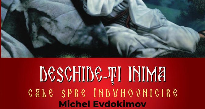 DESCHIDE-ȚI INIMA – Michel Evdokimov